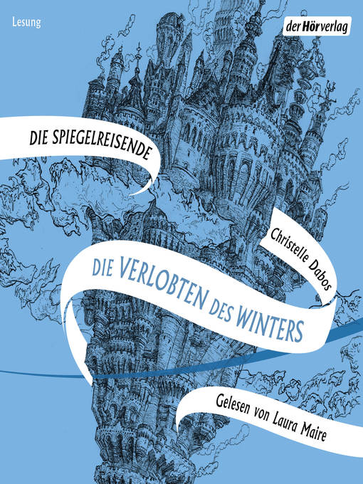 Title details for Die Verlobten des Winters by Christelle Dabos - Wait list